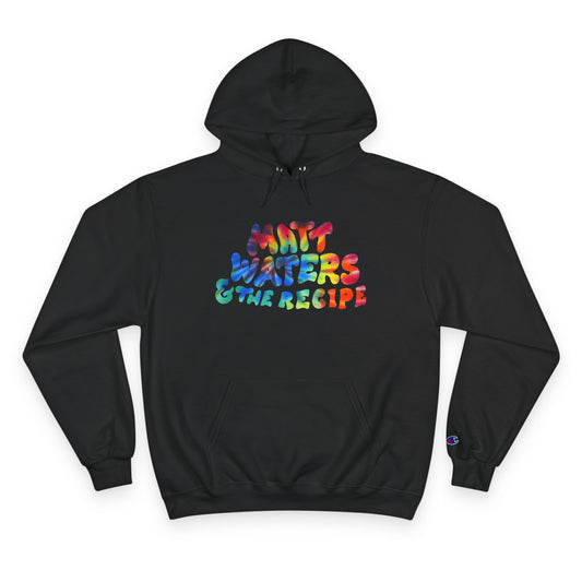 "Matt Waters & the Recipe" Tie Dye - Champion Hoodie