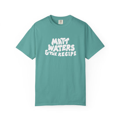 "Matt Waters & the Recipe" Unisex Garment-Dyed T-shirt