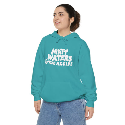 "Matt Waters & the Recipe" Unisex Garment-Dyed Hoodie