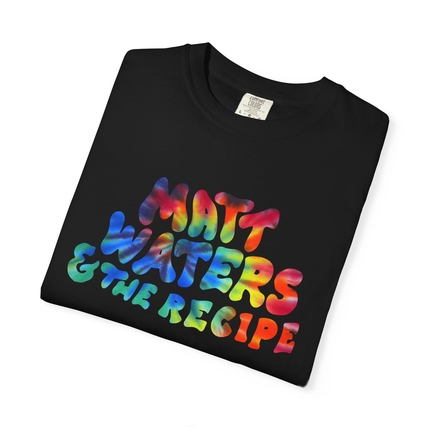 Unisex Garment-Dyed T-shirt (Tie Dye - Matt Waters & The Recipe)