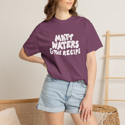 "Matt Waters & the Recipe" Unisex Garment-Dyed T-shirt