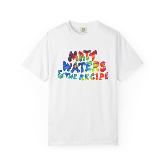 Unisex Garment-Dyed T-shirt (Tie Dye - Matt Waters & The Recipe)