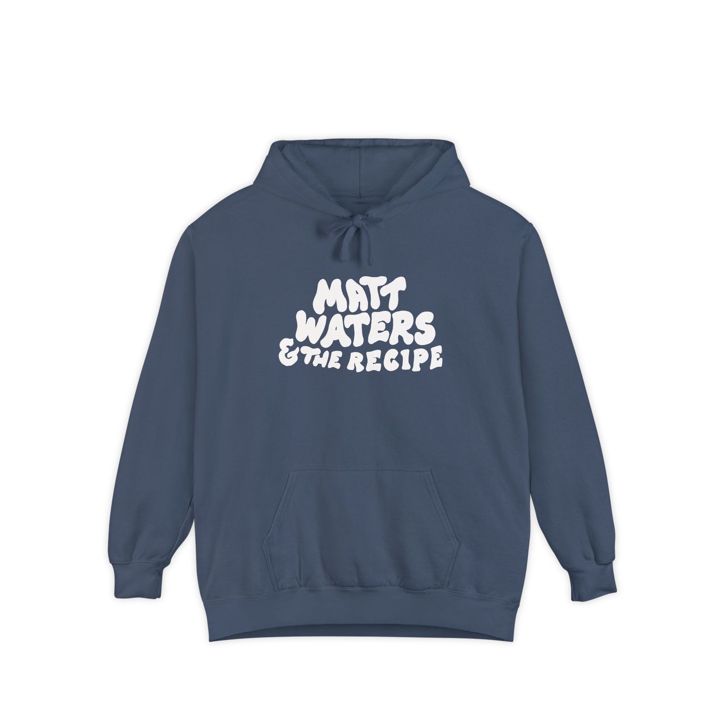 "Matt Waters & the Recipe" Unisex Garment-Dyed Hoodie
