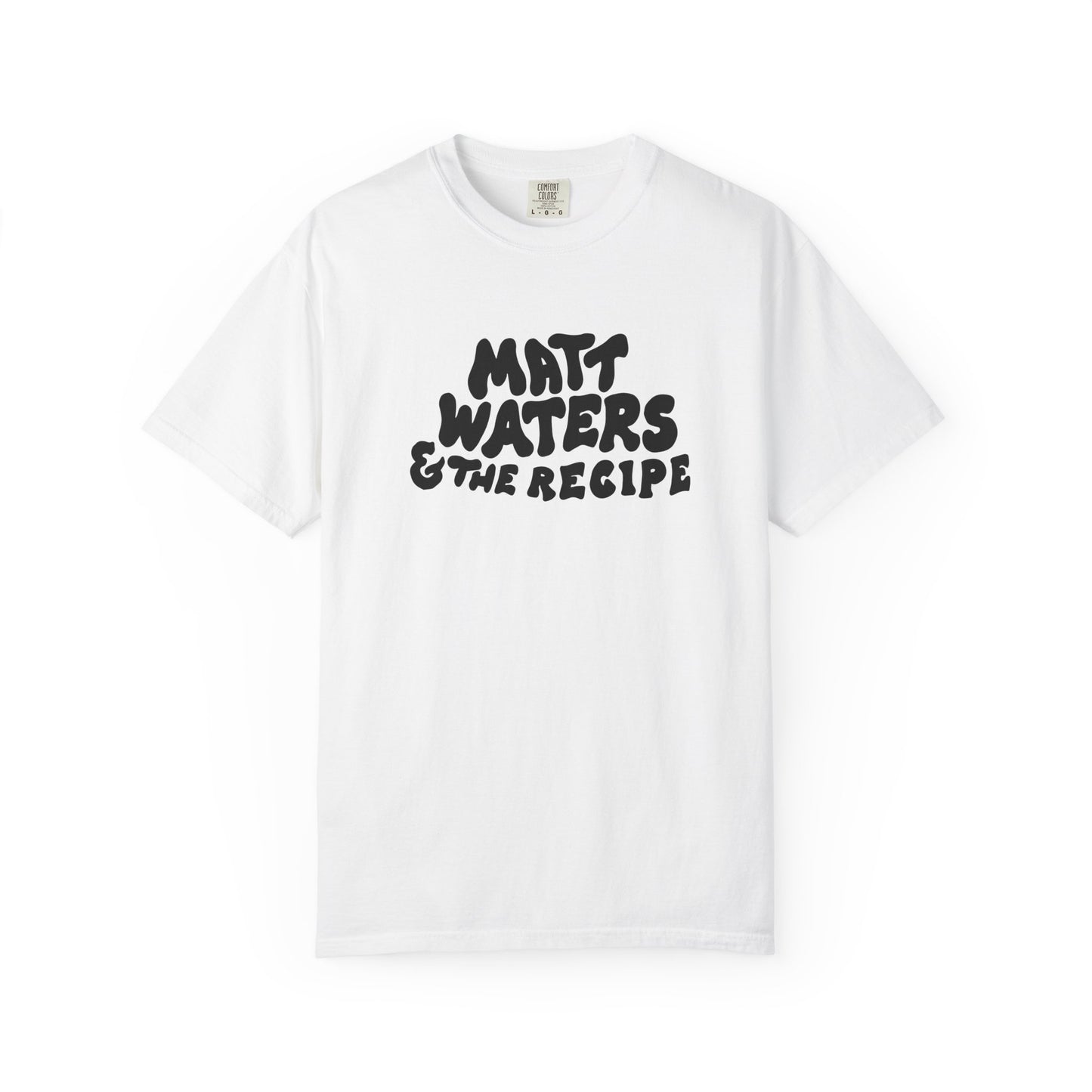 "Matt Waters & the Recipe" Unisex Garment-Dyed T-shirt